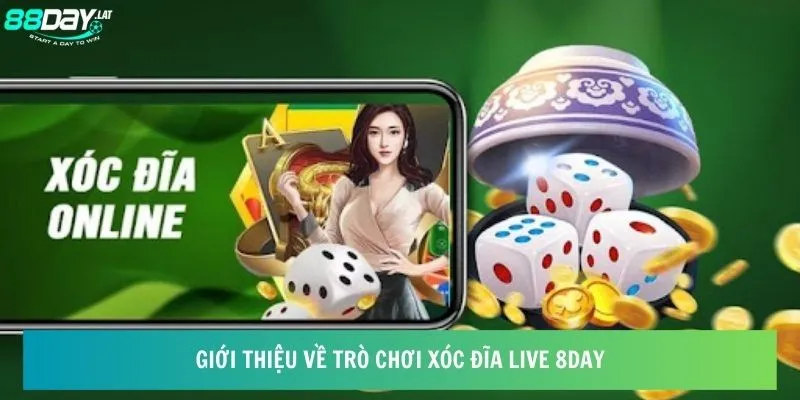 Giới thiệu về trò chơi xóc đĩa live 8day