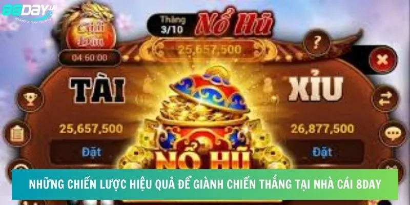 Những chiến lược hiệu quả để giành chiến thắng tại nhà cái 8day